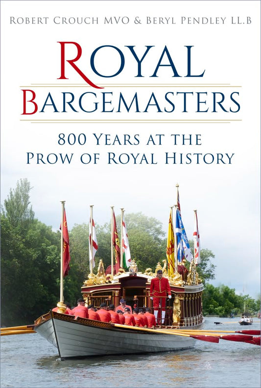 Royal Bargemasters by Crouch