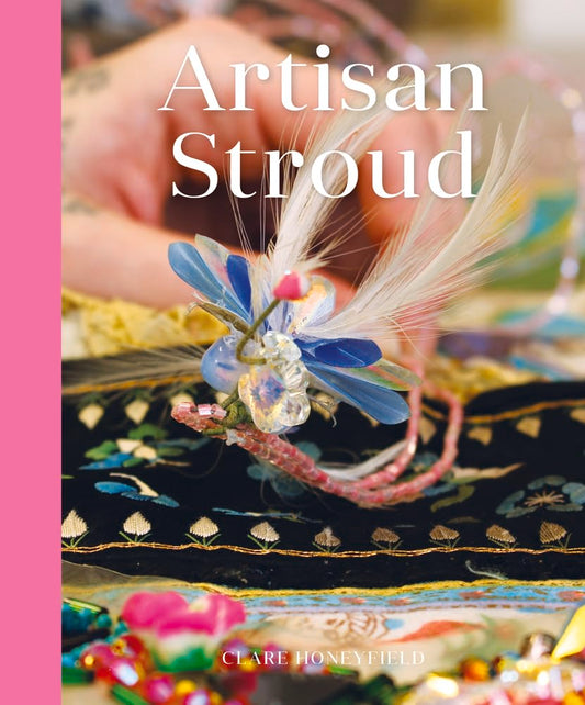 Artisan Stroud by Clare Honeyfield