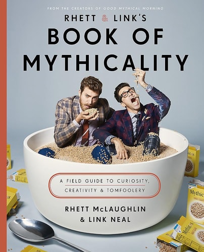 Rhett & Links Book Of Mythicality by Link Neal
