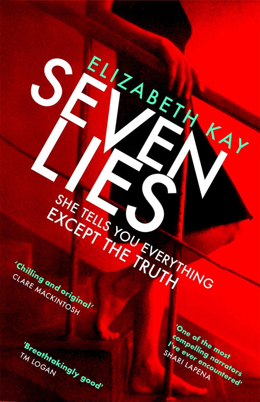 Seven Lies by Kay Elizabeth