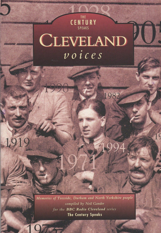 Cleveland Voices: The Century Speaks (Tempus Oral History Series) by Neil Gander