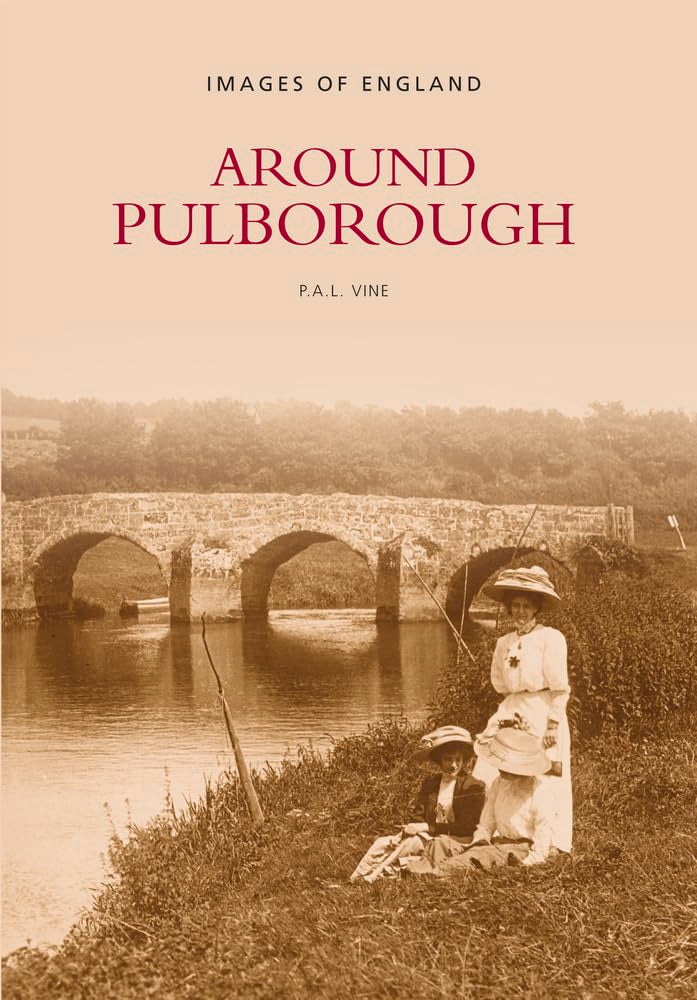 Around Pulborough (Images of England) by Vine