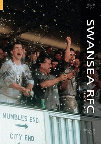 Images of sport Swansea RFC Since 1945 by BLEDDYN Hopkins
