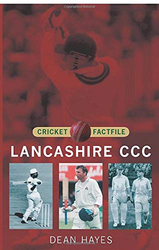 Lancashire CCC by Dean Hayes