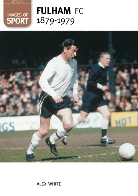 Images of sport Fulham FC 1879-1979 by Alex White