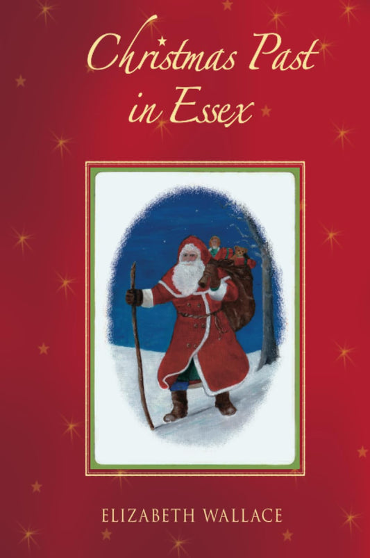Christmas Past in Essex by Wallace