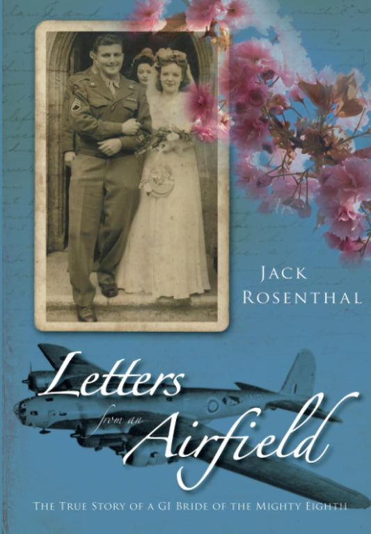Letters from an Airfield by Rosenthal