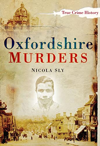 Oxfordshire Murders by Nicola Sly