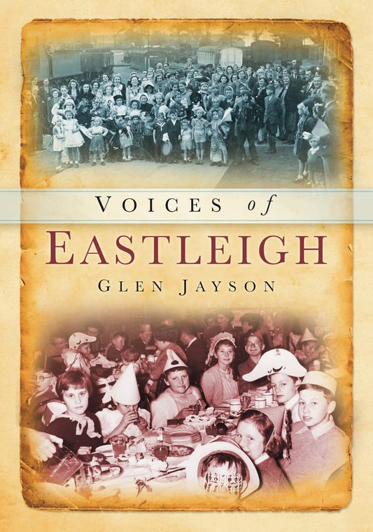 Voices of Eastleigh by Glen Jayson
