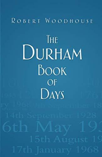 The Durham Book of Days by Woodhouse