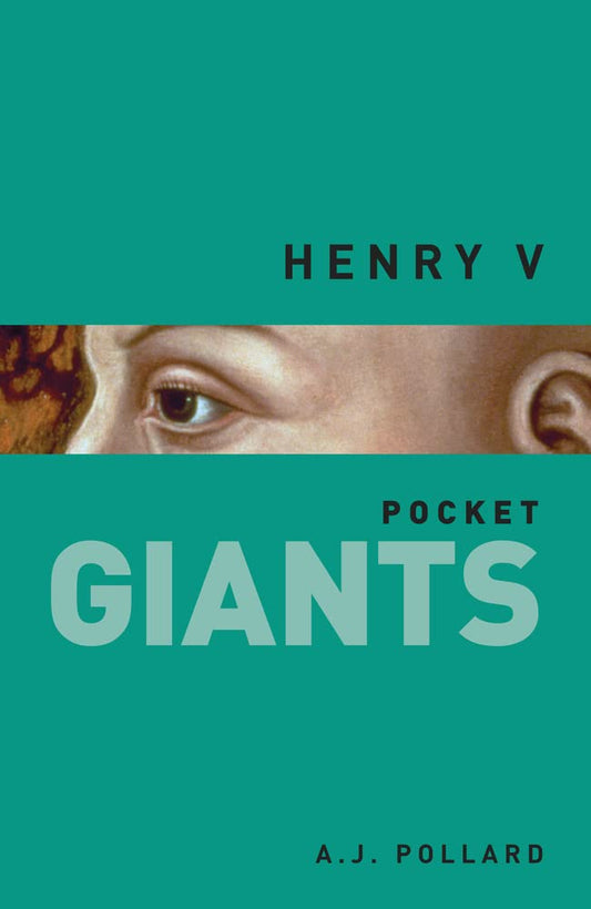Henry V: pocket GIANTS by A. J. Pollard