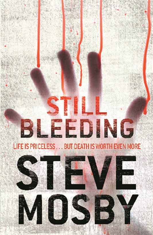 Still Bleeding by Steve Mosby