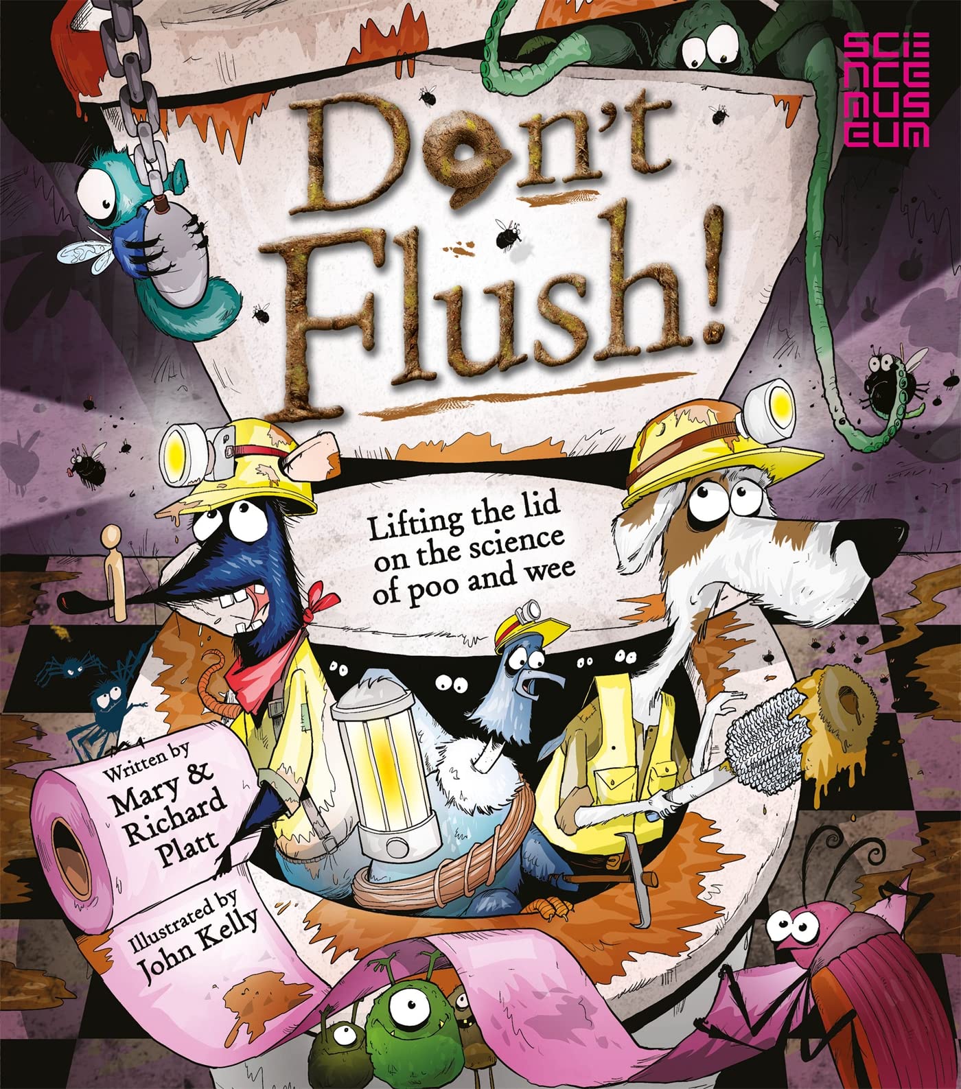 Don't Flush: Lifting the Lid on the Science of Poo and Wee. by Richard Platt by Richard Platt