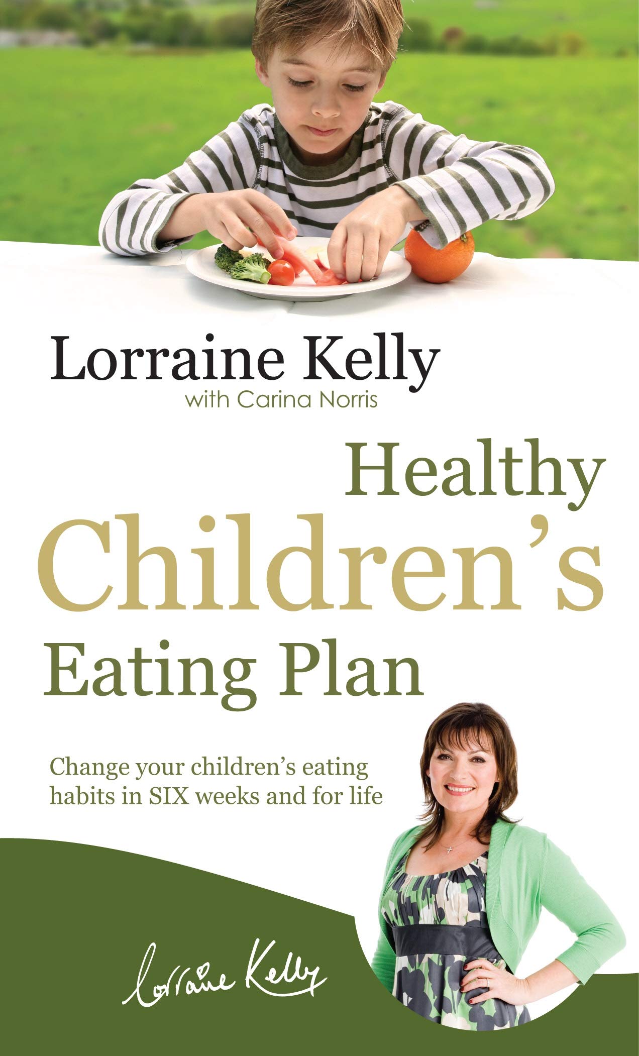 Lorraine Kelly's Healthy Children's Eating Plan by Lorraine Kelly, Carina Norris