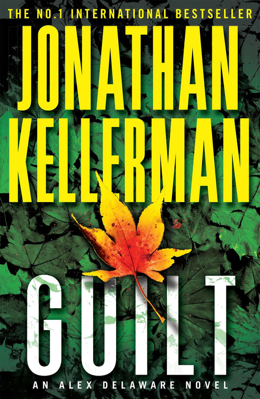 Guilt (Alex Delaware series, Book 28) by Jonathan Kellerman