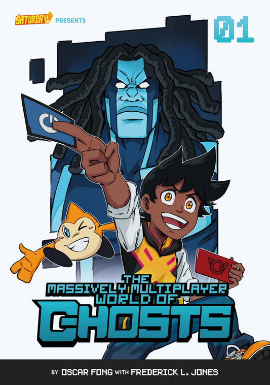 The Massively Multiplayer World of Ghosts, Volume 1: The King of Cheating (Saturday AM TANKS / MMWOG, 1) by Oscar Fong, Frederick L. Jones, Saturday AM