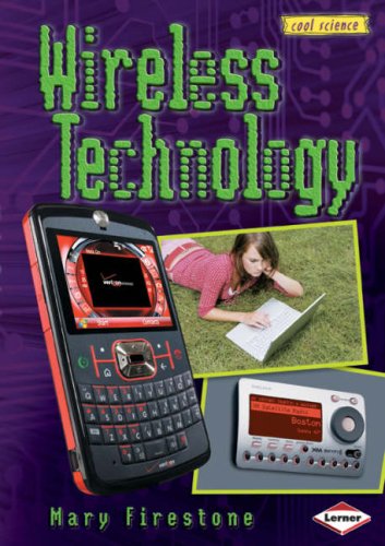 Wireless Technology (Cool Science) by Mary Firestone