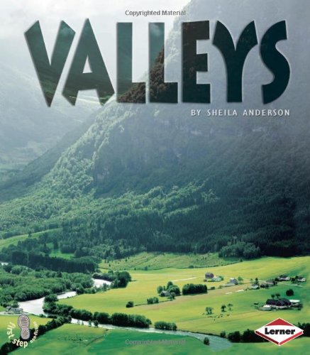 Valleys (First Step Non-fiction - Landforms) by Sheila Anderson