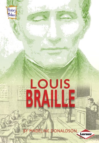 Louis Braille (History Makers) by Madeline Donaldson