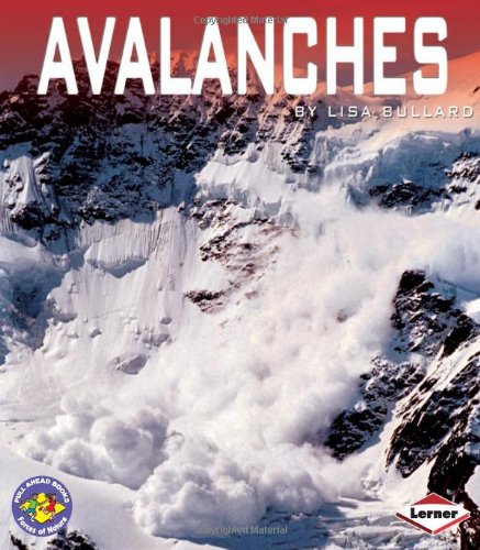 Avalanches (Pull Ahead Books - Forces of Nature)