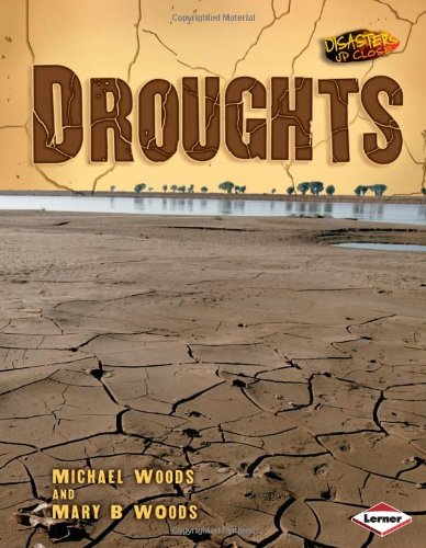 Droughts (Disasters Up Close) by Michael Woods