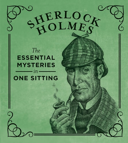 Sherlock Holmes: The Essential Mysteries in One Sitting (RP Minis) by Jennifer Kasius
