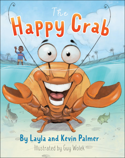 The Happy Crab by Layla Palmer, Kevin Palmer