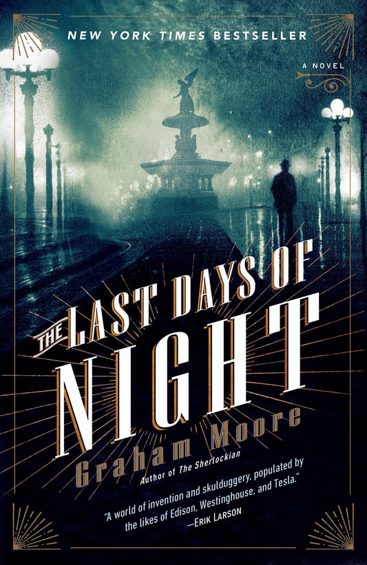 The Last Days of Night: A Novel by Graham Moore