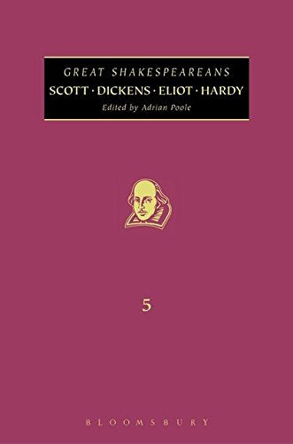 Scott, Dickens, Eliot, Hardy: Great Shakespeareans: Volume V