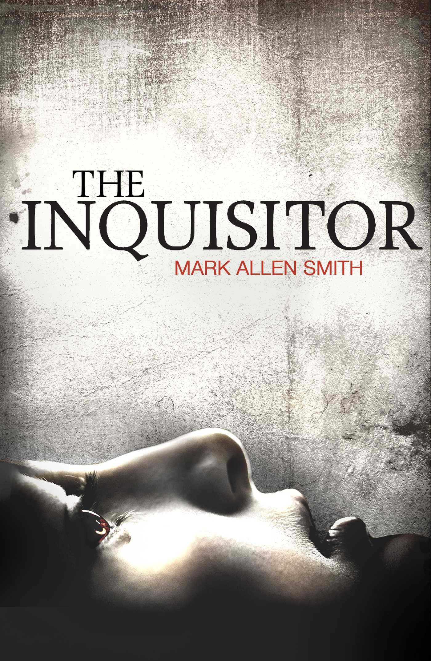 The Inquisitor by Mark Allen Smith