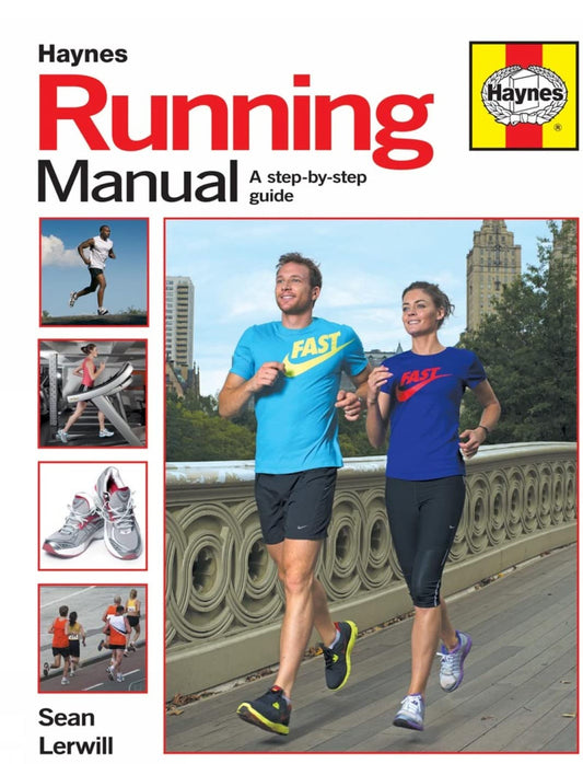 Running Manual: A step-by-step guide by Sean Lerwill