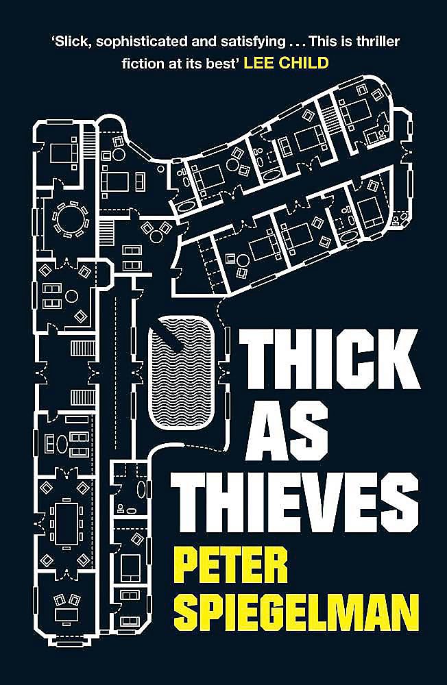 Thick as Thieves by Peter Spiegelman