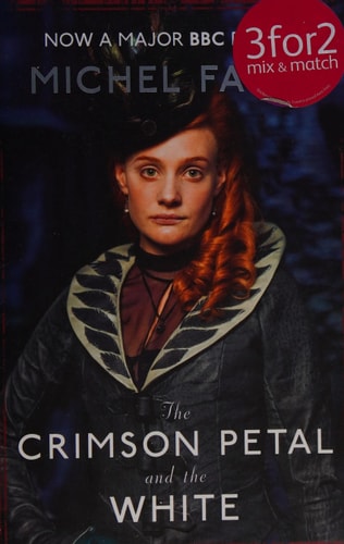 Crimson Petal and the White by Michel Faber