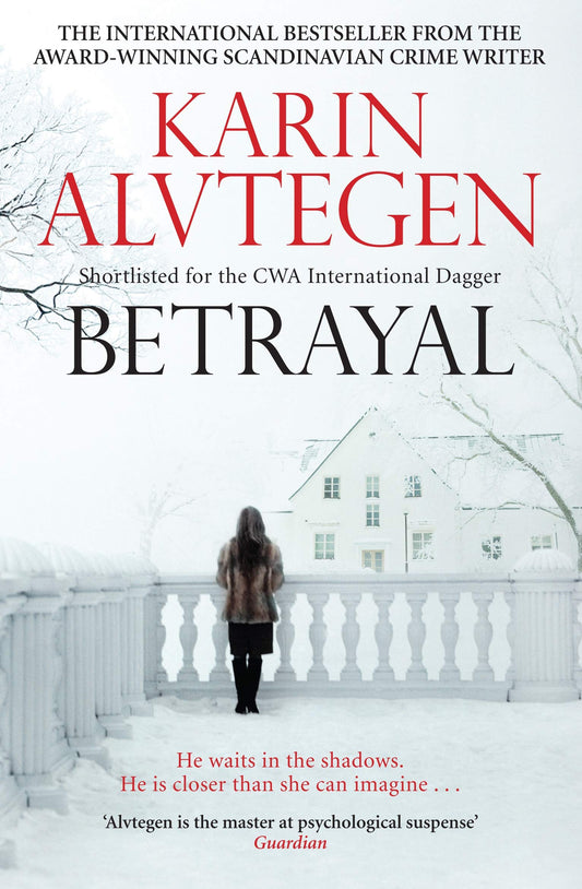 Betrayal by Karin Alvtegen,Karin Alvtagan