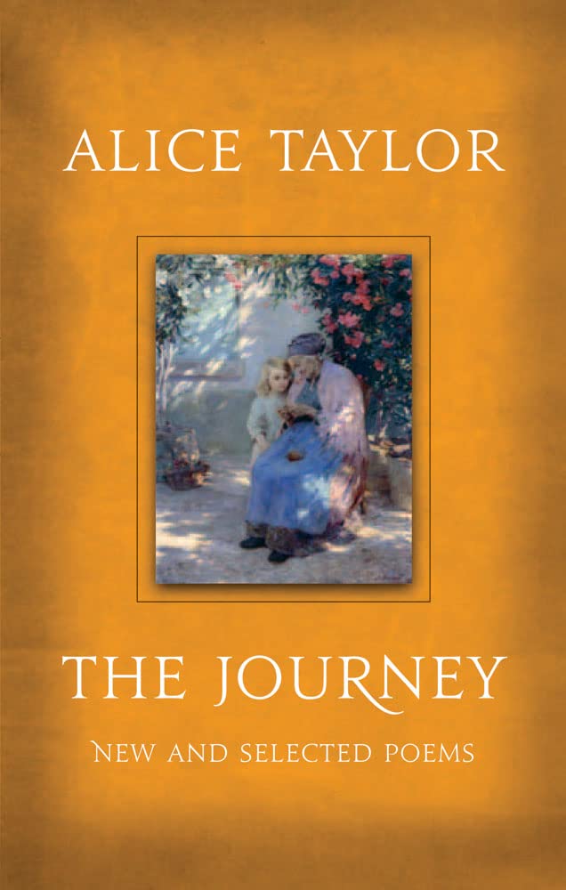 The Journey: New and Selected Poems by Alice Taylor