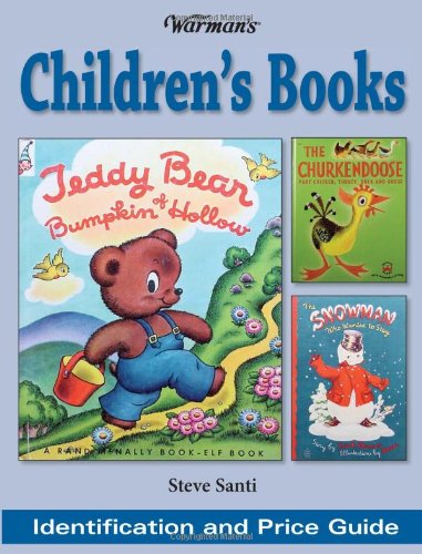 Warman's Children's Books: Identification and Price Guide by Steve Santi