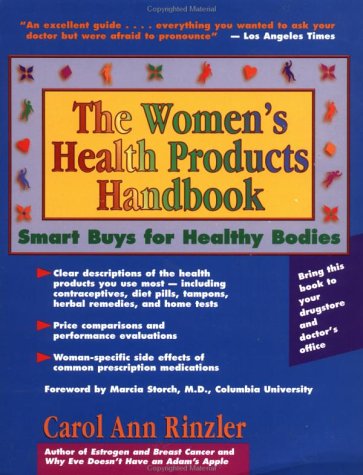 The Women's Health Products Handbook by Carol Ann Rinzler