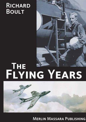 The Flying Years by Richard Boult