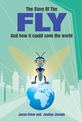 Story of the Fly by Jason Drew