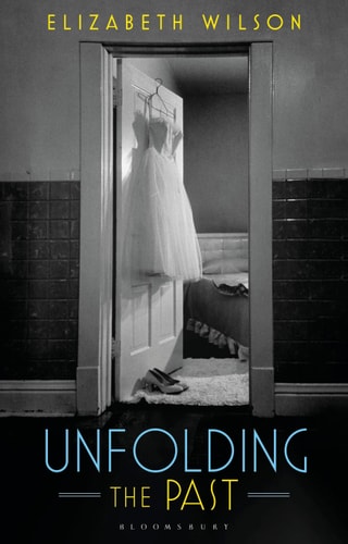 Unfolding the Past by Elizabeth Wilson