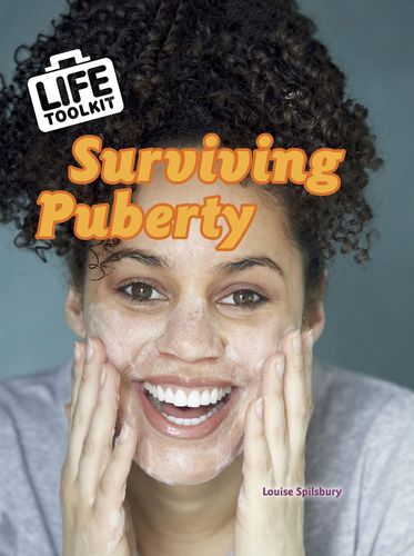 Surviving Puberty (Life Toolkit) by Louise Spilsbury
