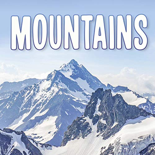 Mountains (Earth's Landforms) by Lisa J. Amstutz