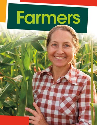 Farmers (Jobs People Do) by Emily Raij
