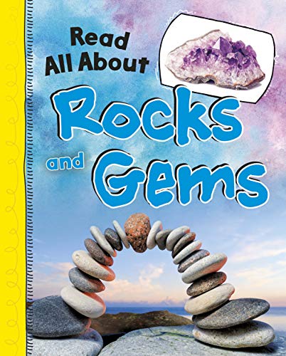 Read All About Rocks and Gems (Read All About It) by Jaclyn Jaycox