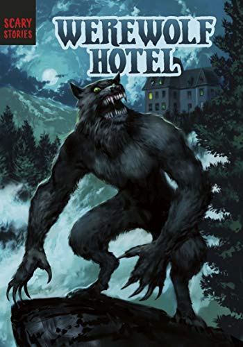 Werewolf Hotel by Steve Brezenoff