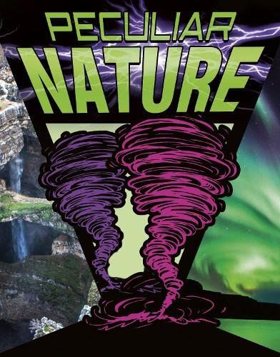 Peculiar Nature (Anything But Ordinary) by John Micklos Jr.