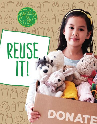 Reuse It! by Mary Boone