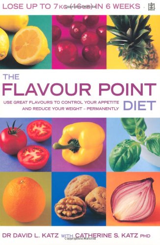 Flavour Point Diet by David L Katz