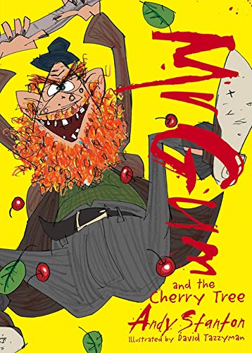 Mr Gum and the Cherry Tree (7) by Andy Stanton