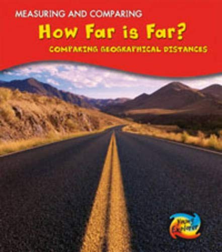 How Far Is Far? (Measuring and Comparing) by Victoria Parker